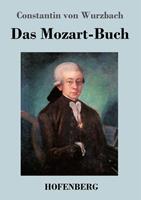 Constantin Wurzbach Das Mozart-Buch