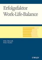 Silke Michalk, Peter Nieder Erfolgsfaktor Work-Life-Balance