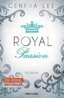 Geneva Lee Royal Passion / Die Royals Saga Bd.1