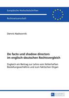Dennis Nadwornik De facto und shadow directors im englisch-deutschen Rechtsvergleich