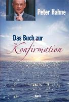 Peter Hahne Das Buch zur Konfirmation