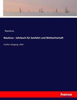 Nauticus Jahrbuch für Seefahrt und Weltwirtschaft