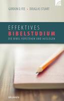 Douglas Stuart, Gordon D. Fee Effektives Bibelstudium