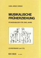 Karl-Heinz Zarius Zarius, K: Musikalische Früherziehung/mit CD