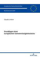 Claudia Lindner Grundlagen eines europäischen Gemeinnützigkeitsstatuts