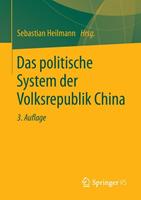 Springer Fachmedien Wiesbaden GmbH Das politische System der Volksrepublik China