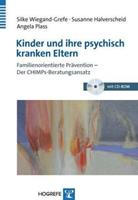 Silke Wiegand-Grefe, Susanne Halverscheid, Angela Plass Kinder und ihre psychisch kranken Eltern