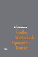 Erich-Dieter Krause Großes Wörterbuch Esperanto–Deutsch