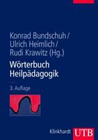 Konrad Bundschuh, Ulrich Heimlich, Rudi Krawitz Wörterbuch Heilpädagogik