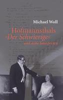 Michael Woll Hofmannsthals »Der Schwierige« und seine Interpreten
