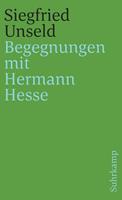Siegfried Unseld Begegnungen mit Hermann Hesse