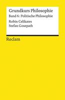 Robin Celikates, Stefan Gosepath Grundkurs Philosophie