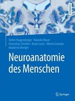 Hannsjörg Schröder, Stefan Huggenberger, Natascha  Neuroanatomie des Menschen