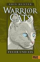 Erin Hunter Warrior Cats. Feuer und Eis