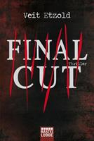 Veit Etzold Final Cut / Clara Vidalis Bd.1