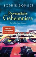 Sophie Bonnet Provenzalische Geheimnisse / Pierre Durand Bd.2