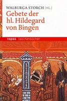 Hildegard von Bingen Gebete der hl. 