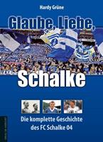 Hardy Grüne Glaube, Liebe, Schalke