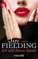 Joy Fielding Ich will Ihren Mann