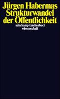 Jürgen Habermas Strukturwandel der Öffentlichkeit