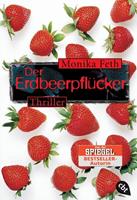 Monika Feth Der Erdbeerpflücker / Erdbeerpflücker-Thriller Bd.1