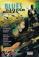 Peter Fischer Blues Guitar Rules. Mit CD