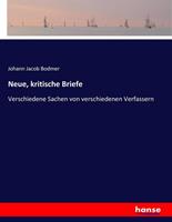 Johann Jacob Bodmer Neue, kritische Briefe