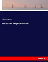 Heinrich Veith Deutsches Bergwörterbuch