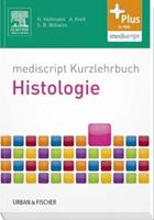 Henrik Holtmann, Andreas Kreft, Sven Bastian Wilhelm Mediscript Kurzlehrbuch Histologie