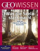 Gruner + Jahr GEO Wissen / GEO Wissen 48/2011 - Was die Seele stark macht