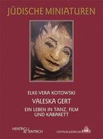 Elke-Vera Kotowski Valeska Gert