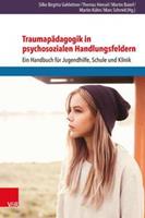 Vandenhoeck + Ruprecht Traumapädagogik in psychosozialen Handlungsfeldern