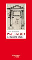 Guido Beltramini Andrea Palladio - Lebensspuren