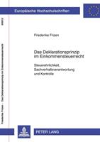 Friederike Frizen Das Deklarationsprinzip im Einkommensteuerrecht