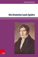 V&R Unipress Die Oratorien Louis Spohrs
