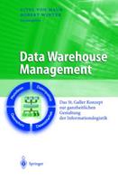 Eitel Maur, Robert Winter Data Warehouse Management