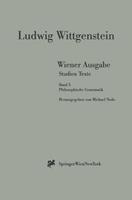 L. Wittgenstein Wiener Ausgabe Studien Texte