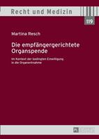 Martina Resch Die empfängergerichtete Organspende