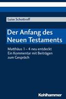 Luise Schottroff Der Anfang des Neuen Testaments