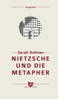 Sarah Kofman Nietzsche und die Metapher
