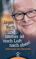 Jürgen Werth ... und immer ist noch Luft nach oben!