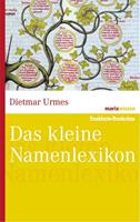 Dietmar Urmes Das kleine Namenlexikon