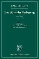 Carl Schmitt Der Hüter der Verfassung.