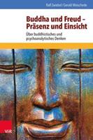 Ralf Zwiebel, Gerald Weischede Buddha und Freud – Präsenz und Einsicht