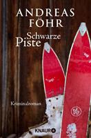 Andreas Föhr Schwarze Piste / Kreuthner und Wallner Bd.4