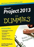 Cynthia Snyder, Nancy C. Muir Microsoft Project 2013 für Dummies
