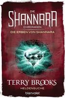 Terry Brooks Die Shannara Chroniken: Heldensuche / Die Erben von Shannara Bd.1