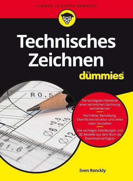 Sven Renckly Technisches Zeichnen für Dummies