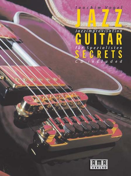 Joachim Vogel Jazz Guitar Secrets. Inkl. CD