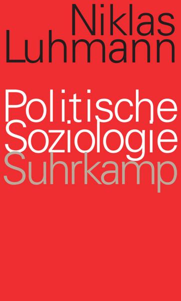 Niklas Luhmann Politische Soziologie